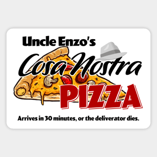 Uncle Enzo's Cosa Nostra Pizza - Snow Crash Magnet